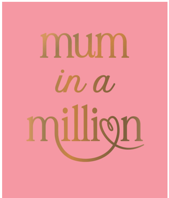 Mum In A Million