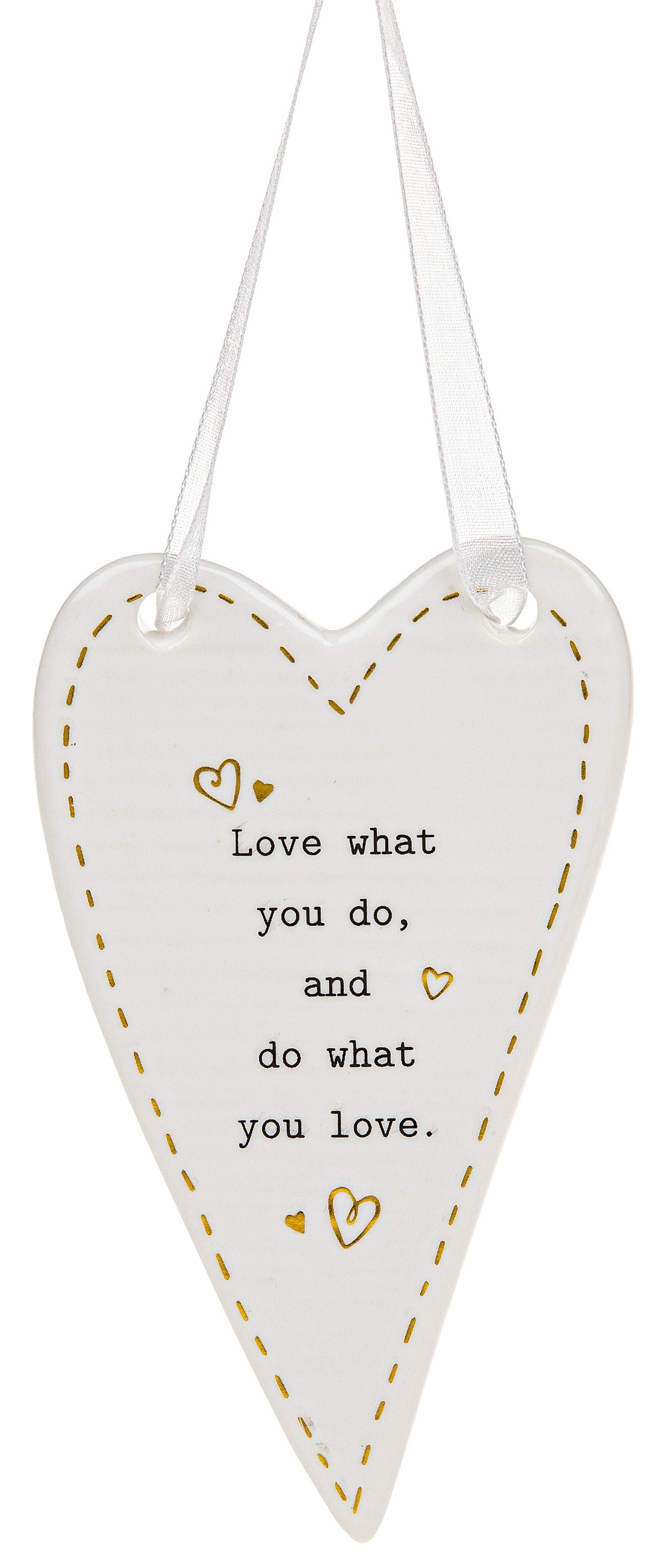 Ceramic Heart Plaque - Love What You Do